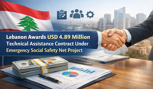 Lebanon Awards USD 4.89 Million Technical Assistance Contract Under Emergency...